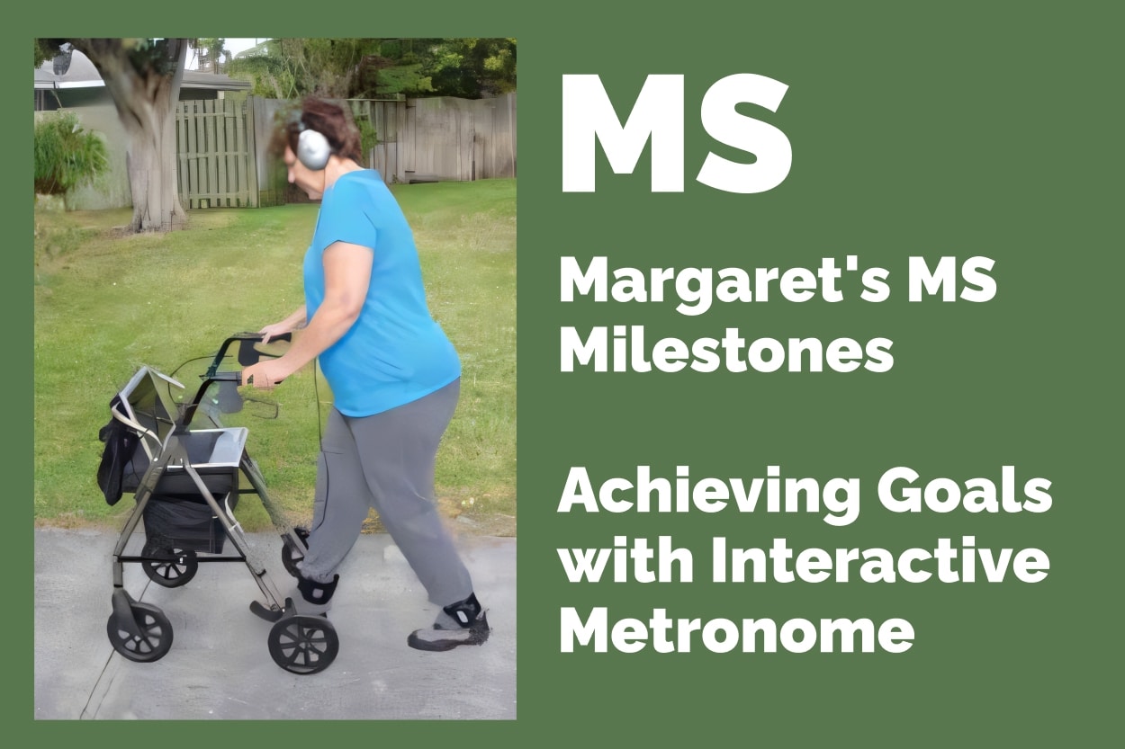 Margaret's MS Milestones: Achieving Goals with Interactive Metronome